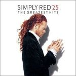 2008 Simply Red 25 : The Greatest Hits